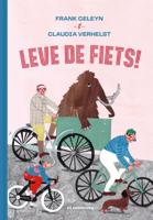 Leve de fiets! (Hardback)
