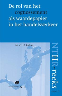 De rol van het cognossement als waardepapier in het handelsverkeer (Paperback)
