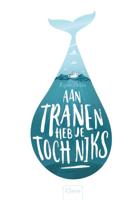 Aan tranen heb je toch niks (Hardback)