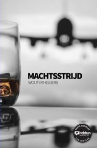 Machtsstrijd - Wouter Helders - ebook