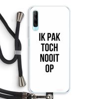 Ik pak nooit op: Huawei P Smart Pro Transparant Hoesje met koord