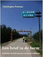 Reisverhaal Een brief in de berm | Christopher Postema