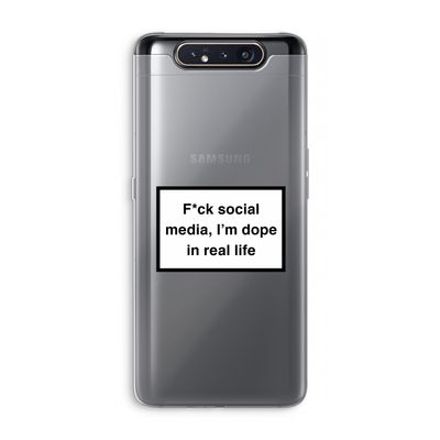 I'm dope: Samsung Galaxy A80 Transparant Hoesje