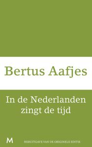 In de Nederlanden zingt de tijd - Bertus Aafjes - ebook