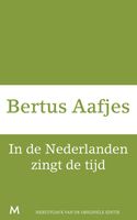 In de Nederlanden zingt de tijd - Bertus Aafjes - ebook