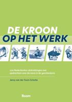 De kroon op het werk (Paperback)