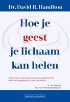 Hoe je geest je lichaam kan helen (Paperback)
