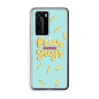 Always fries: Huawei P40 Pro Transparant Hoesje
