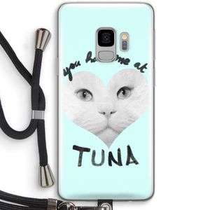 You had me at tuna: Samsung Galaxy S9 Transparant Hoesje met koord