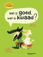 Wat is goed, wat is kwaad ? (Paperback)