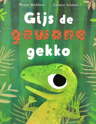 Gijs de gewone gekko (Hardback)