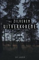 De Zilveren Uitverkorene - Evy Laumen - ebook