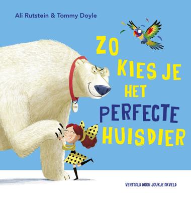 Zo kies je het perfecte huisdier (Hardback)