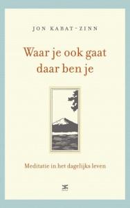 Waar je ook gaat, daar ben je (Hardback)
