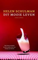 Dit mooie leven - Helen Schulman - ebook