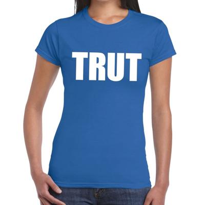Foute Party feestkleding t-shirt - met tekst TRUT - blauw - voor dames - korte mouwen