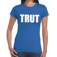 Foute Party feestkleding t-shirt - met tekst TRUT - blauw - voor dames - korte mouwen