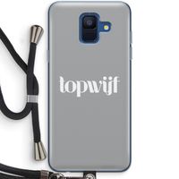 Topwijf Grijs Wit: Samsung Galaxy A6 (2018) Transparant Hoesje met koord