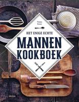 Het enige echte mannenkookboek (Hardback)