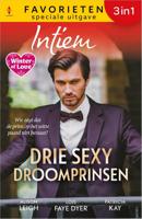 Drie sexy droomprinsen - Allison Leigh, Lois Faye Dyer, Patricia Kay - ebook