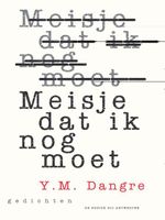 Meisje dat ik nog moet - Y.M. Dangre - ebook - thumbnail