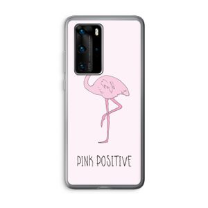 Pink positive: Huawei P40 Pro Transparant Hoesje