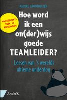 Hoe word ik een on(der)wijs goede teamleider? - Raimke Groothuizen - ebook