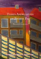 Tussen Andreasplein en Zwarte Pad (Paperback)