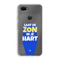 Laat de zon in je hart: Google Pixel 3a Transparant Hoesje