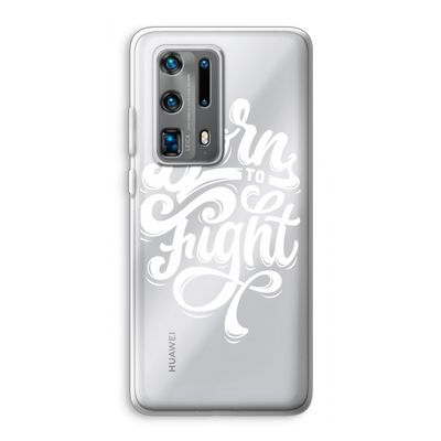 Born to Fight: Huawei P40 Pro Plus Transparant Hoesje