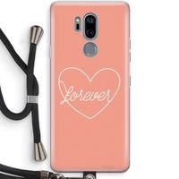 Forever heart: LG G7 Thinq Transparant Hoesje met koord