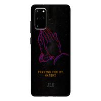 Praying For My Haters: Samsung Galaxy S20 Plus Tough Case