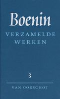 Verzamelde werken 3 - Verhalen 1930-1953, Het leven van Arsenjev - I.A. Boenin - ebook