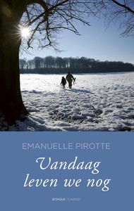 Vandaag leven we nog - Emmanuelle Pirotte - ebook