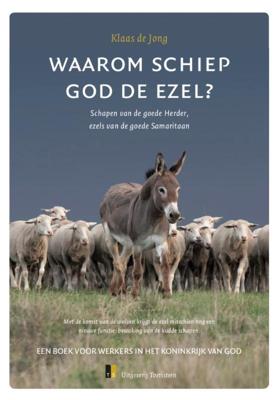 Waarom schiep God de ezel? (Paperback)