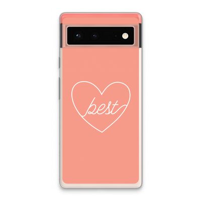 Best heart: Google Pixel 6 Transparant Hoesje