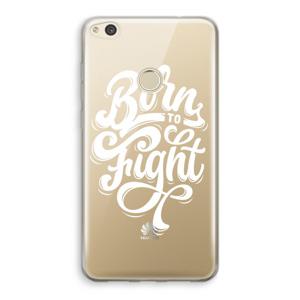 Born to Fight: Huawei Ascend P8 Lite (2017) Transparant Hoesje