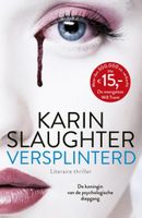 Karin  Slaughter Versplinterd - thumbnail