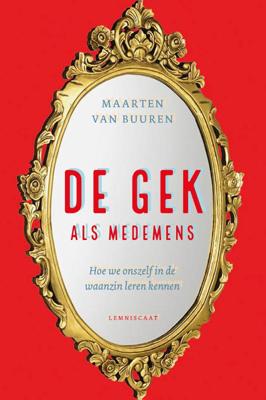De gek als medemens (Paperback)