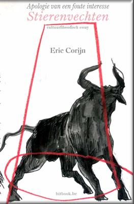 Apologie van een foute interesse, stierenvechten (Paperback)