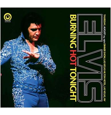 Elvis Presley - Burning Hot Tonight Las Vegas August 24 1972 CD