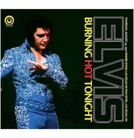 Elvis Presley - Burning Hot Tonight Las Vegas August 24 1972 CD