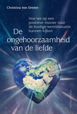 De ongehoorzaamheid van de liefde (Paperback)