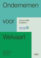 Ondernemen voor welvaart - Vincent Dujardin, Martine Maelschalck, Guy Tegenbos, Johan Van Praet - ebook