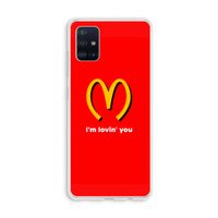 I'm lovin' you: Galaxy A51 4G Transparant Hoesje