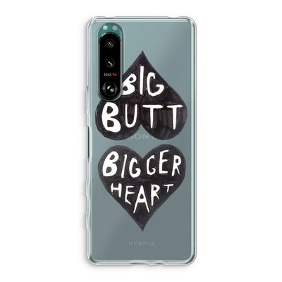 Big butt bigger heart: Sony Xperia 5 III Transparant Hoesje