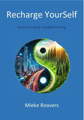 Recharge YourSelf - Mieke Roovers - ebook
