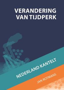 Verandering van tijdperk - Jan Rotmans - ebook