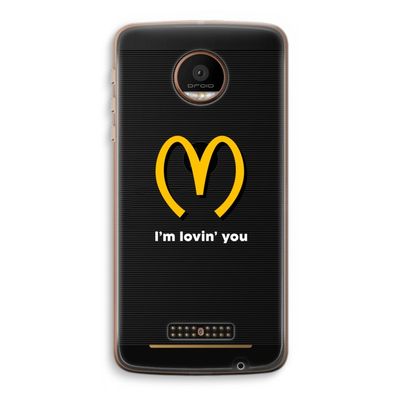 I'm lovin' you: Motorola Moto Z Force Transparant Hoesje