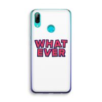 Whatever: Huawei P Smart (2019) Transparant Hoesje Whatever: Huawei P Smart (2019) Transparant Hoesje